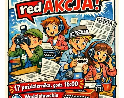 Rodzinne Spotkanie z Teatrem: „A to Ci redAKCJA!” w Wodzisławskim Centrum Kultury