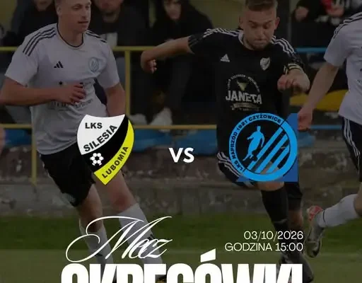 Silesia Lubomia wraca na własne boisko – mecz 9. kolejki okręgówki