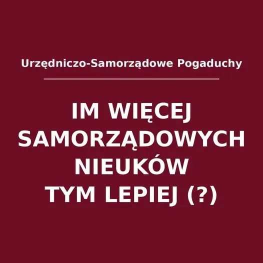 Elementarz samorządu: gmina nie jest własnością wójta ani rady