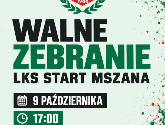 Walne Zebranie LKS Start Mszana – wybory uzupełniające do Zarządu Klubu