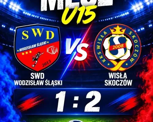 U15 SWD Wodzisław Śląski przegrywa z Wisłą Skoczów 1:2