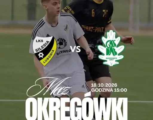 Silesia Lubomia wraca do domu! Otwarcie obiektu po remoncie i mecz z Gaszowicami