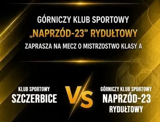 Naprzód Rydułtowy zmierzy się z niepokonanymi Szczerbicami w ósmej kolejce