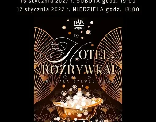 Hotel Rozrywka na bis – wyjazd do Chorzowa z Ośrodkiem Kultury w Skrzyszowie